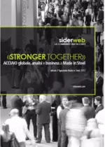 «STRONGER TOGETHER» Acciaio globale, analisi e business a Made in Steel 2017