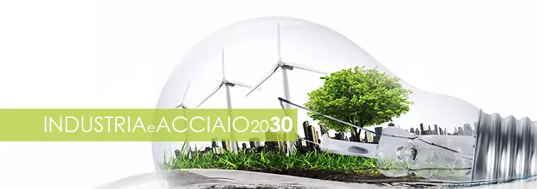 Industria & Acciaio 2030 (convegno inaugurale)